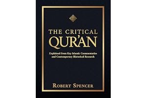 The Critical Qur'an: Explained from Key Islamic Commentaries and Contemporary Historical Research book cover