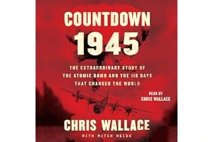 Countdown 1945: The Extraordinary Story of the 116 Days that Changed the World book cover