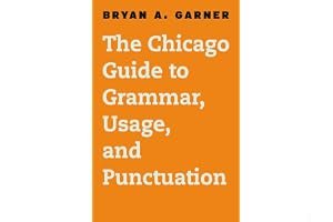 The Chicago Guide to Grammar, Usage, and Punctuation book cover