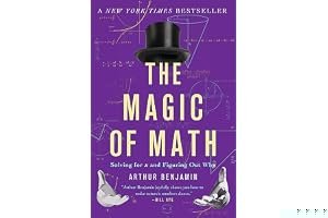 The Magic of Math: Solving for x and Figuring Out Why book cover