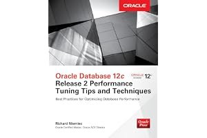 Oracle Database 12c Release 2 Performance Tuning Tips & Techniques book cover