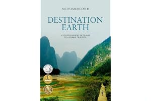 Destination Earth- A New Philosophy of Travel by a World-Traveler book cover