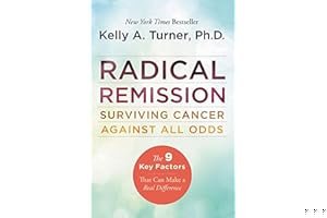 Radical Remission: Surviving Cancer Against All Odds book cover