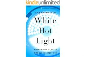White Hot Light: Twenty-Five Years in Emergency Medicine book cover