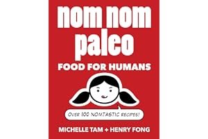Nom Nom Paleo: Food for Humans book cover