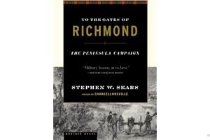 To the Gates of Richmond: The Peninsula Campaign book cover