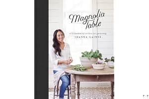 Magnolia Table: A Collection of Recipes for Gathering book cover