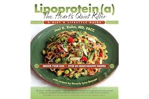 Lipoprotein, the Heart's Quiet Killer: A Diet and Lifestyle Guide book cover