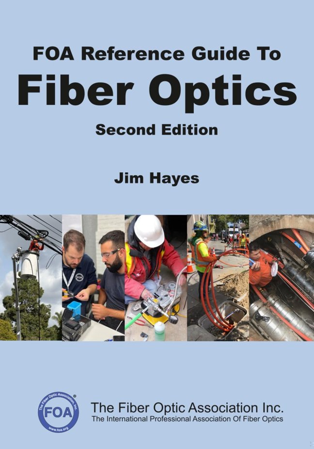 FOA Reference Guide to Fiber Optics (FOA Reference Textbooks On Fiber Optics) book cover