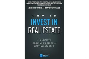 How to Invest in Real Estate: The Ultimate Beginner's Guide to Getting Started book cover