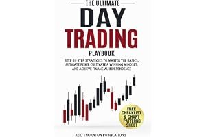 The Ultimate Day Trading Playbook: Step-by-Step Strategies to Master Trading Basics, Mitigate Risks, Cultivate a Winning Mind book cover