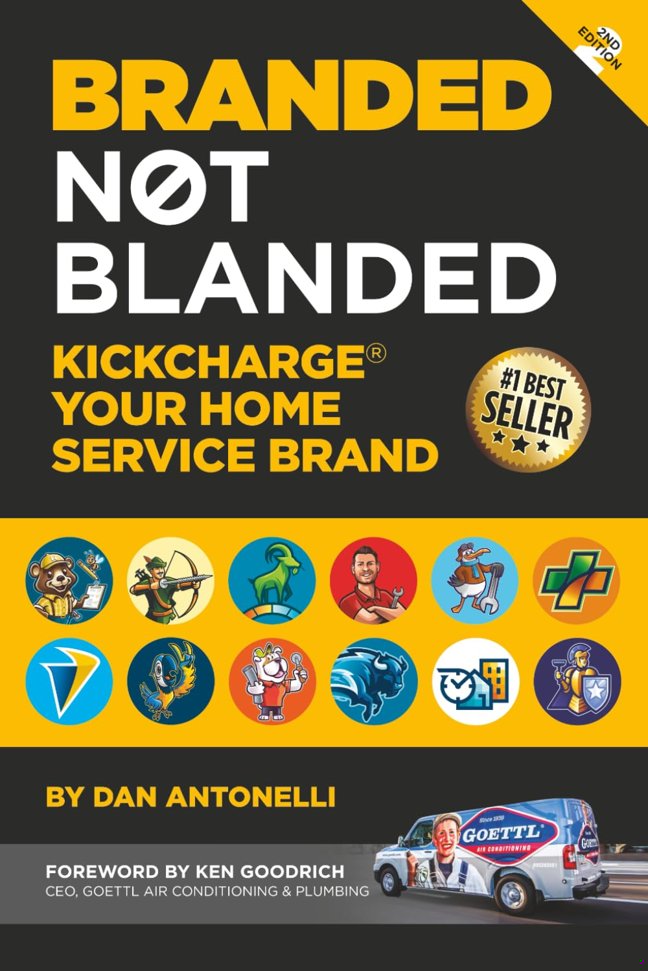 Branded Not Blanded: KickCharge Your Home Service Brand book cover