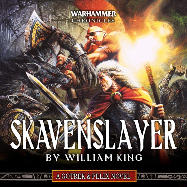 Skavenslayer (Gotrek & Felix) book cover