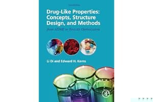 Drug-Like Properties: Concepts, Structure Design and Methods from ADME to Toxicity Optimization book cover
