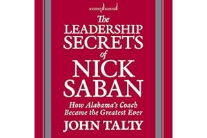 The Leadership Secrets of Nick Saban: How Alabama's Coach Became the Greatest Ever book cover