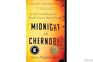 Midnight in Chernobyl: The Untold Story of the World's Greatest Nuclear Disaster book cover