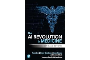 The AI Revolution in Medicine: GPT-4 and Beyond book cover