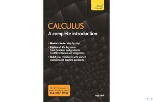 Calculus: A Complete Introduction: The Easy Way to Learn Calculus (Teach Yourself) book cover
