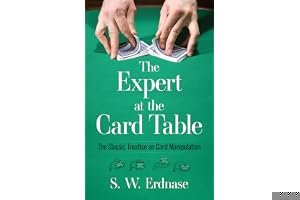 The Expert at the Card Table: The Classic Treatise on Card Manipulation book cover