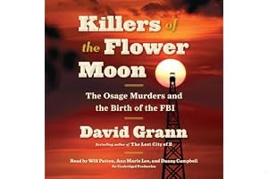 Killers of the Flower Moon: The Osage Murders and the Birth of the FBI book cover