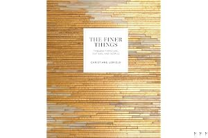 The Finer Things: Timeless Furniture, Textiles, and Details book cover