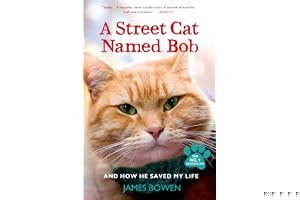 A Street Cat Named Bob: How One Man and His Cat Found Hope on the Streets book cover