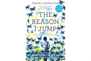 The Reason I Jump: The Inner Voice of a Thirteen-Year-Old Boy with Autism book cover
