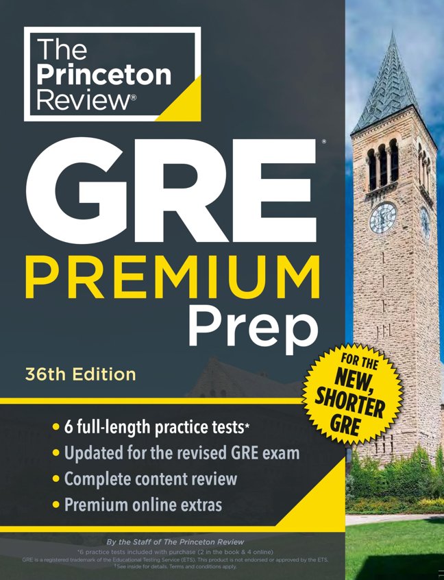 Princeton Review GRE Premium Prep, 36th Edition: 6 Practice Tests + Review & Techniques + Online Tools (Graduate School Test Preparation) book cover