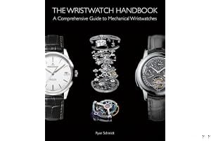 The Wristwatch Handbook: A Comprehensive Guide to Mechanical Wristwatches book cover