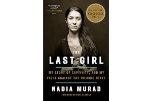 The Last Girl: My Story of Captivity, and My Fight Against the Islamic State book cover