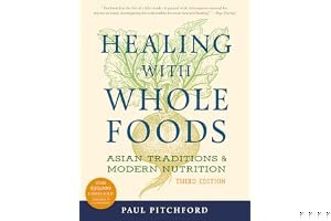 Healing With Whole Foods: Asian Traditions and Modern Nutrition book cover