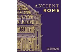 Ancient Rome: The Definitive Visual History (DK Classic History) book cover