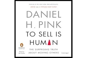 To Sell Is Human: The Surprising Truth About Moving Others book cover