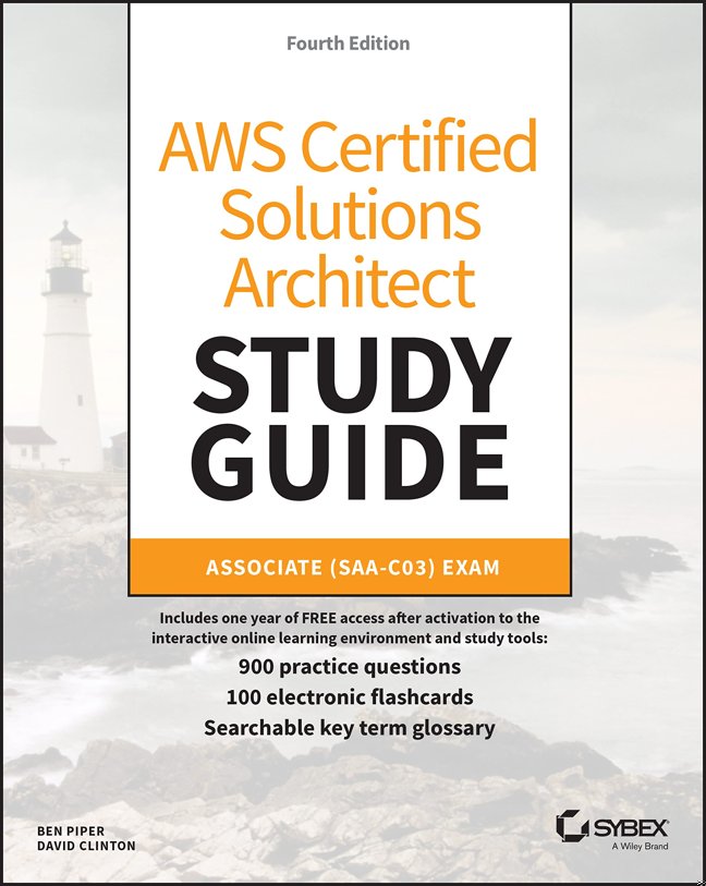 AWS Certified Solutions Architect Study Guide with 900 Practice Test Questions: Associate (SAA-C03) Exam (Sybex Study Guide) book cover