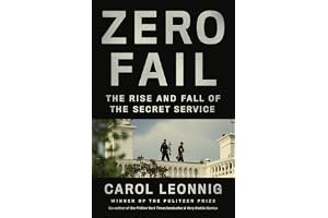 Zero Fail: The Rise and Fall of the Secret Service book cover