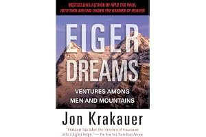 Eiger Dreams: Ventures Among Men and Mountains book cover