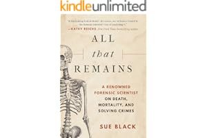 All That Remains: A Life in Death book cover