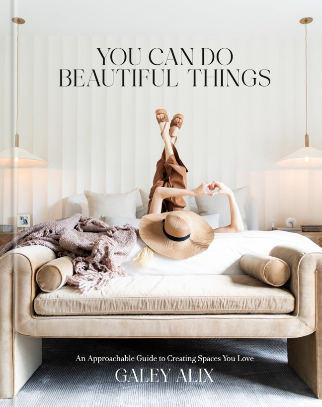 You Can Do Beautiful Things: An Approachable Guide to Creating Spaces You Love book cover