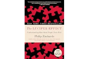 The Lucifer Effect: Understanding How Good People Turn Evil book cover