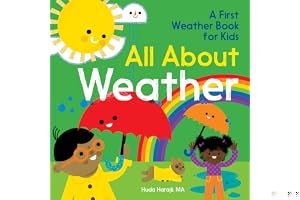 All About Weather: A First Weather Book for Kids book cover