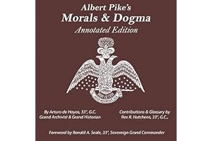 Albert Pike`s Morals and Dogma: Annotated Edition book cover