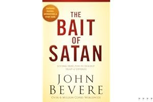 The Bait of Satan: Living Free from the Deadly Trap of Offense book cover