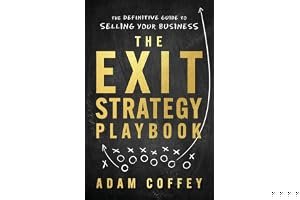The Exit-Strategy Playbook: The Definitive Guide to Selling Your Business book cover