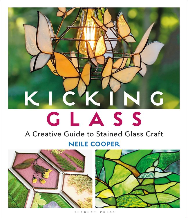 Kicking Glass: A Creative Guide to Stained Glass Craft book cover