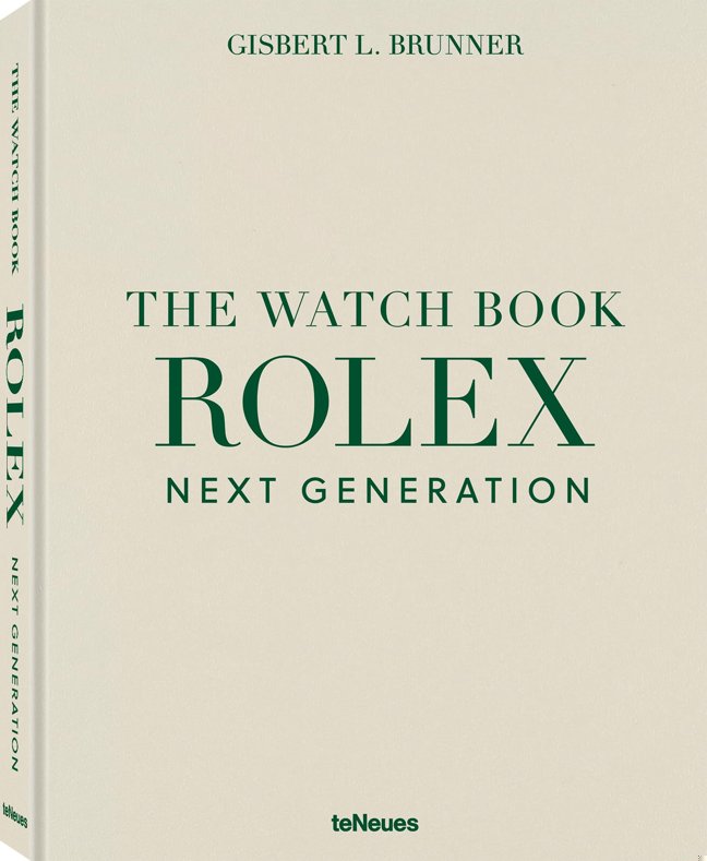 The Watch Book Rolex Next Generation: Next Generation book cover