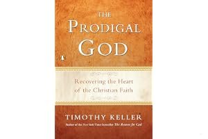 The Prodigal God: Recovering the Heart of the Christian Faith book cover