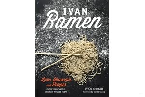 Ivan Ramen: Love, Obsession, and Recipes from Tokyo's Most Unlikely Noodle Joint book cover