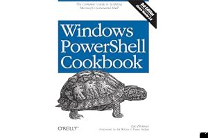 Windows PowerShell Cookbook: The Complete Guide to Scripting Microsoft's Command Shell book cover