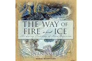 The Way of Fire and Ice: The Living Tradition of Norse Paganism book cover