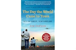 The Day the World Came to Town: 9/11 in Gander, Newfoundland book cover
